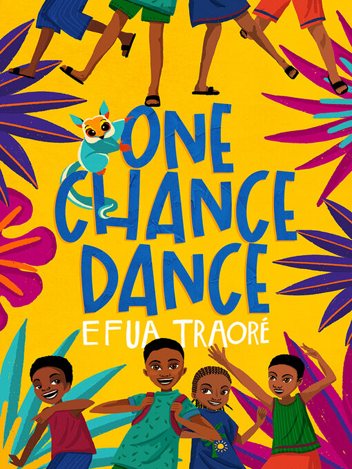 Title details for One Chance Dance by Efua Traore - Available